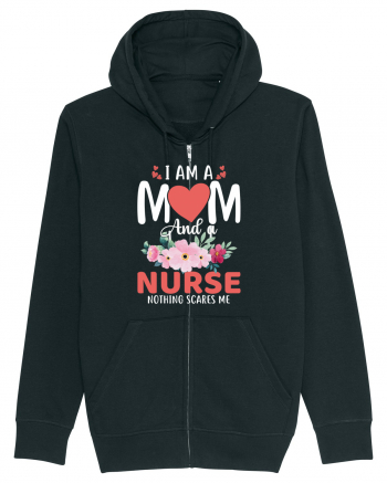 I Am A Mom And A Nurse Nothing Scares Me Black