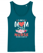 I Am A Mom And A Nurse Nothing Scares Me Maiou Damă Dreamer
