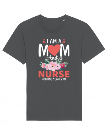 I Am A Mom And A Nurse Nothing Scares Me Anthracite