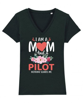 I Am A Mom And A Pilot Nothing Scares Me Black