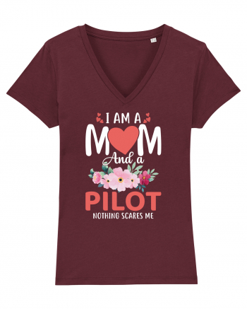 I Am A Mom And A Pilot Nothing Scares Me Burgundy