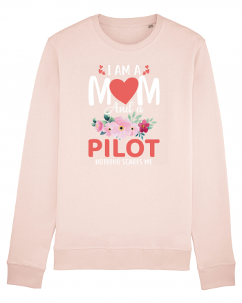 I Am A Mom And A Pilot Nothing Scares Me Candy Pink