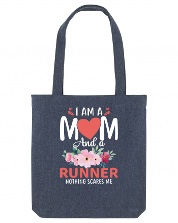 I Am A Mom And A Runner Nothing Scares Me Midnight Blue