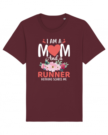 I Am A Mom And A Runner Nothing Scares Me Burgundy