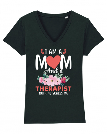 I Am A Mom And A Therapist Nothing Scares Me Black