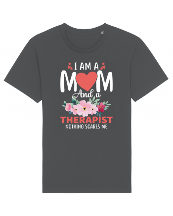 I Am A Mom And A Therapist Nothing Scares Me Anthracite