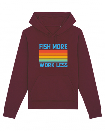 Fish More Work Less Burgundy