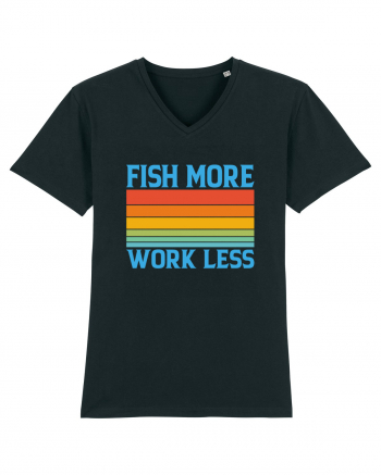 Fish More Work Less Black