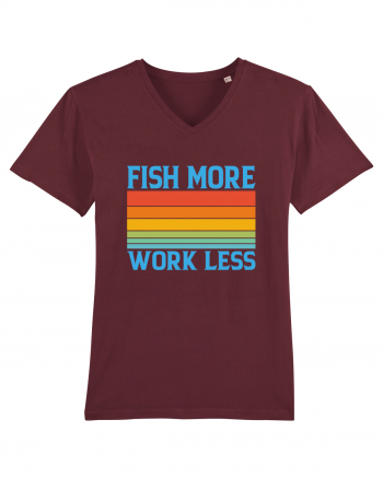 Fish More Work Less Burgundy