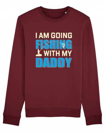 I Am Going Fishing With My Daddy Burgundy