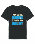 I Am Going Fishing With My Daddy Tricou mânecă scurtă Unisex Rocker