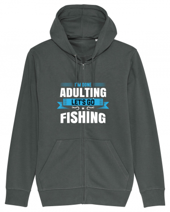 I'm Done Adulting Let's Go Fishing Anthracite