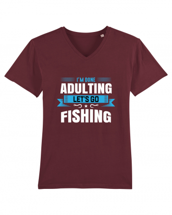 I'm Done Adulting Let's Go Fishing Burgundy