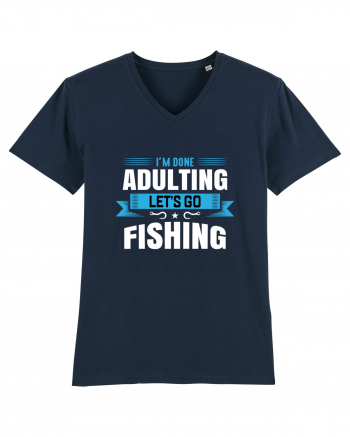 I'm Done Adulting Let's Go Fishing French Navy