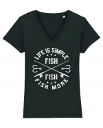 Life Is Simple Fish More Tricou mânecă scurtă guler V Damă Evoker