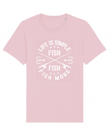 Life Is Simple Fish More Cotton Pink