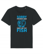 Sorry For What I Said When I Lost That Fish Tricou mânecă scurtă Unisex Rocker