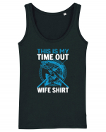 This Is My Time Out Wife Shirt Maiou Damă Dreamer