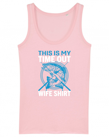 This Is My Time Out Wife Shirt Cotton Pink