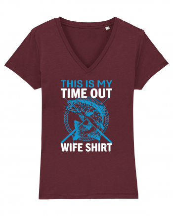 This Is My Time Out Wife Shirt Burgundy