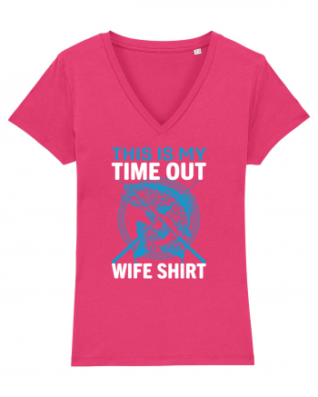 This Is My Time Out Wife Shirt Raspberry