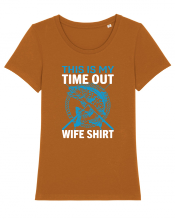 This Is My Time Out Wife Shirt Roasted Orange