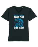 This Is My Time Out Wife Shirt Tricou mânecă scurtă guler V Bărbat Presenter