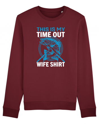 This Is My Time Out Wife Shirt Burgundy