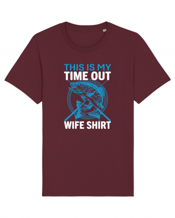 This Is My Time Out Wife Shirt Burgundy