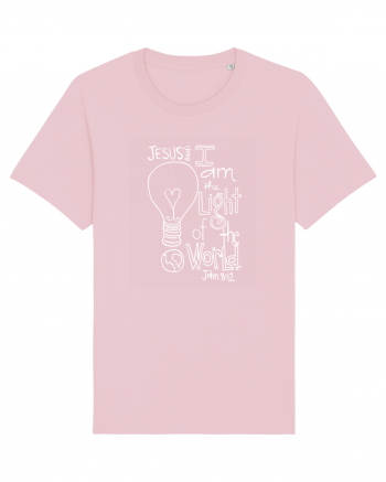 I am the light of the world. Cotton Pink