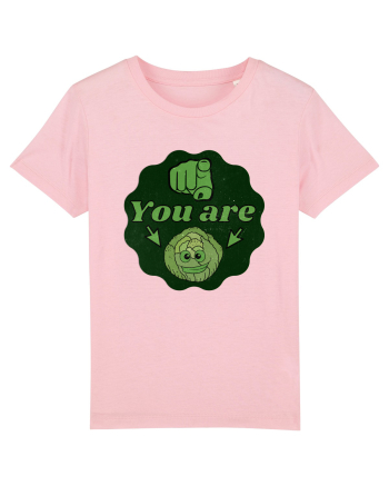 You are Varza(esti varza) Cotton Pink