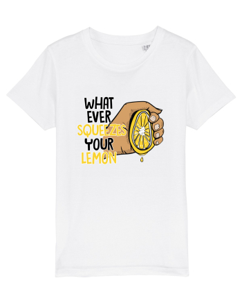 Squeeze your lemon White