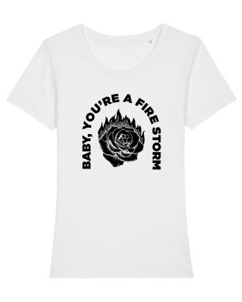 You're a FIRE STORM White