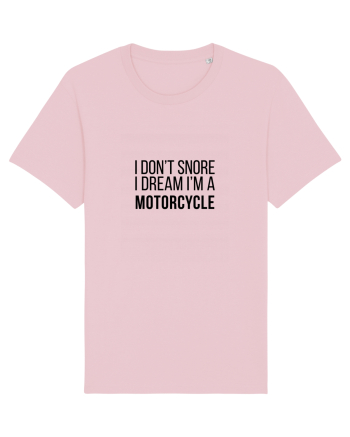 I dream I'm a motorcycle Cotton Pink