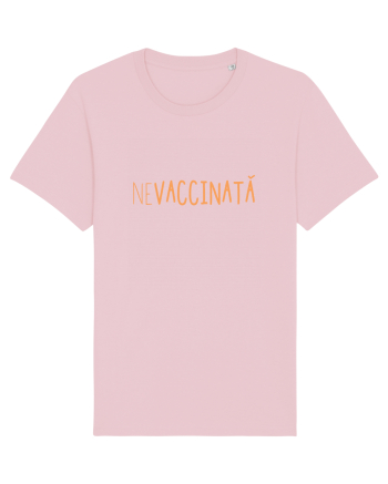 NE VACCINATĂ Cotton Pink
