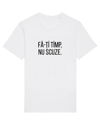 Fa-ti timp, nu scuze. White