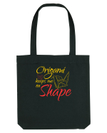 Origami Keeps Me On Shape Sacoșă textilă