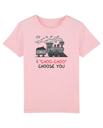 I „choo-choo” choose you Cotton Pink