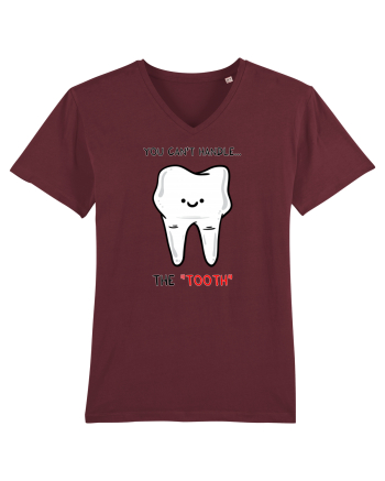 You can't handle the TOOTH Burgundy