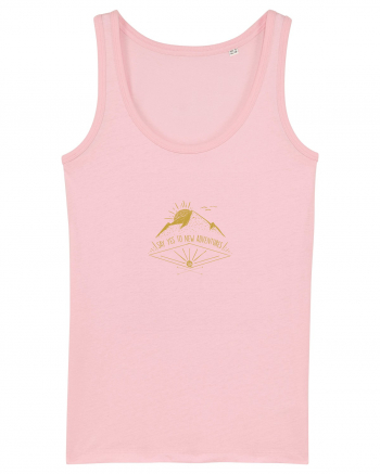 Say yes to adventures Cotton Pink