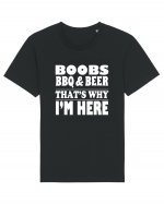 Boobs Barbeque And Beer That's Why I'm Here Tricou mânecă scurtă Unisex Rocker