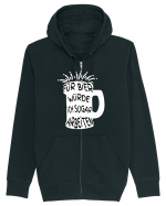 Für Bier Würde Ich Sogar Arbeiten / As lucra chiar si pentru bere Hanorac cu fermoar Unisex Connector