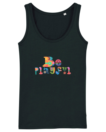 Be playful Black