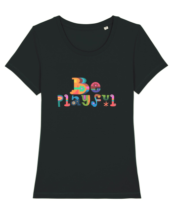 Be playful Black
