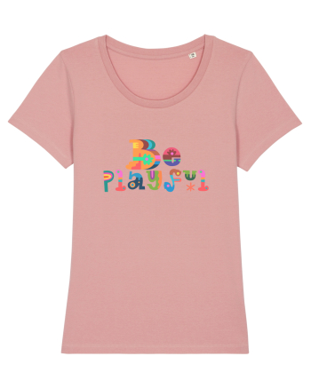 Be playful Canyon Pink