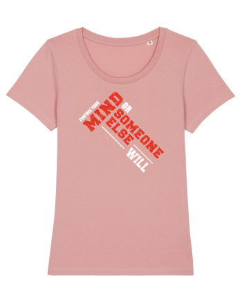Control your mind Canyon Pink