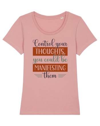Control your thoughts Canyon Pink