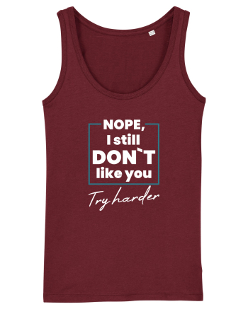 I still don`t Burgundy