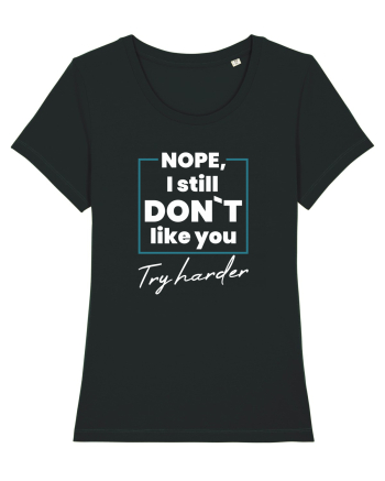 I still don`t Black