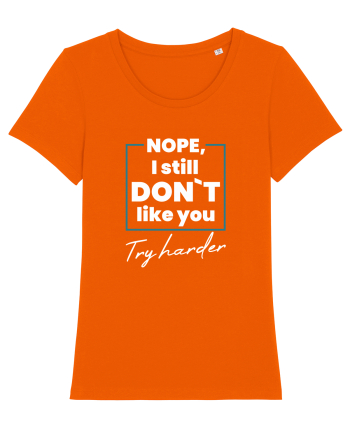 I still don`t Bright Orange